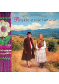 Polskie stroje ludowe Część 3