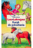 Lou + Lukrecjusz Kucyk do pokochania