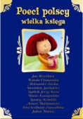 Poeci polscy wielka księga