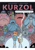 Kurzol. Gdzie się podział sen?