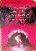 Podziemne sprawki Gacoperka