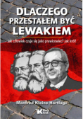 Dlaczego przestałem być lewakiem