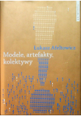 Modele artefakty kolektywy