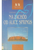 Na zachód od Alice Springs