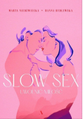 Slow sex Uwolnij miłość