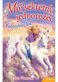 Mój sekretny jednorożec Podniebny lot