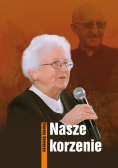 Nasze korzenie
