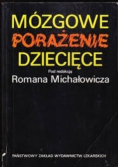 Mózgowe porażenie dziecięce