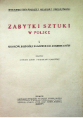 Zabytki sztuki w Polsce tom I 1924r