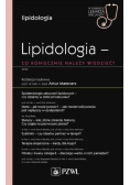 Lipidologia co koniecznie należy wiedzieć?