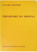 Obrabiarki do drewna