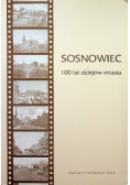 Sosnowiec 100 lat dziejów miasta