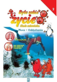 Było sobie życi Tom 2 Płuca Oddychanie