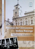 Ostatnie dni Uniwersytetu Stefana Batorego