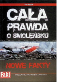 Cała prawda o Smoleńsku