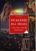 Ocalenie dla świata Cuda które zmieniły bieg historii