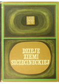 Dzieje Ziemi Szczecineckiej