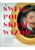 Świat Polskich Wazów