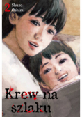 Krew na szlaku Tom 2
