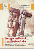 Droga miłości i miłosierdzia