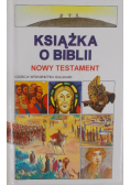 Książka o Biblii Stary Testament/Książka o Biblii Nowy Testament