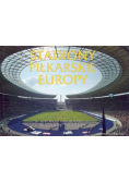 Stadiony piłkarskie Europy