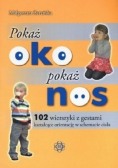 Pokaż oko pokaż nos