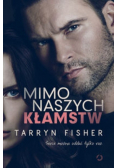 Mimo naszych kłamstw