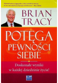 Potęga pewności siebie