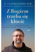 Z Bogiem trzeba się kłócić