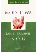Modlitwa jakiej pragnie Bóg