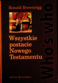 Wszystkie postacie Nowego Testamentu