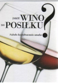 Jakie wino do posiłku