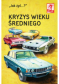 Jak żyć Kryzys wieku średniego