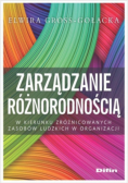 Zarządzanie różnorodnością w kierunku zróżnicowanych zasobów ludzkich w organizacji