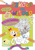 Szkoła na wesoło. Kolorowanka z naklejkami 4-5 lat
