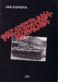 Rozstrzelana kopalnia