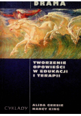 Drama Tworzenie opowieści w edukacji i terapii