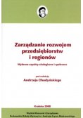 Zarządzanie rozwojem przedsiębiorstw i regionów Wybrane aspekty ekologiczne i społeczne