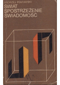 Świat spostrzeżenie świadomość