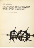 Medycyna hitlerowska w służbie III Rzeszy