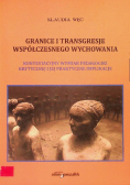Granice i transgresje współczesnego wychowania