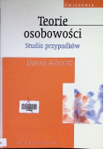 Teorie osobowości Studia przypadków