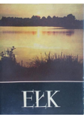 Ełk, z dziejów miast i powiatu