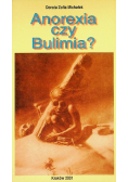 Anorexia czy bulimia