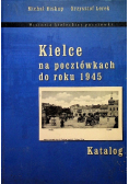 Kielce na pocztówkach do roku 1945
