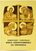 Komentarze i Marginalia Biblii Jerozolimskiej do Ewangelii