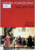 Historia powszechna Wiek XVI - XVII