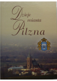Dzieje miasta Pilzna