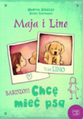Maja i Lino. Chcę mieć psa
